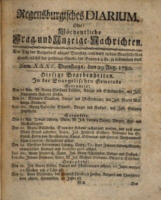 Regensburgisches Diarium oder wöchentliche Frag- und Anzeige-Nachrichten (Regensburger Wochenblatt) Dienstag 29. August 1780