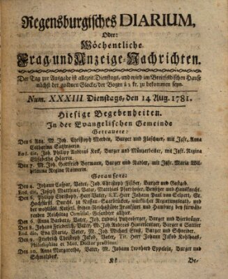 Regensburgisches Diarium oder wöchentliche Frag- und Anzeige-Nachrichten (Regensburger Wochenblatt) Dienstag 14. August 1781