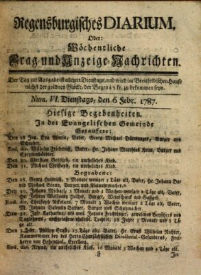 Regensburgisches Diarium oder wöchentliche Frag- und Anzeige-Nachrichten (Regensburger Wochenblatt) Dienstag 6. Februar 1787