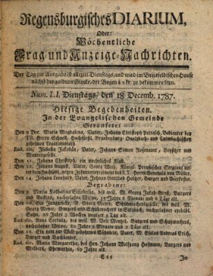 Regensburgisches Diarium oder wöchentliche Frag- und Anzeige-Nachrichten (Regensburger Wochenblatt) Dienstag 18. Dezember 1787