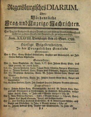 Regensburgisches Diarium oder wöchentliche Frag- und Anzeige-Nachrichten (Regensburger Wochenblatt) Dienstag 16. September 1788