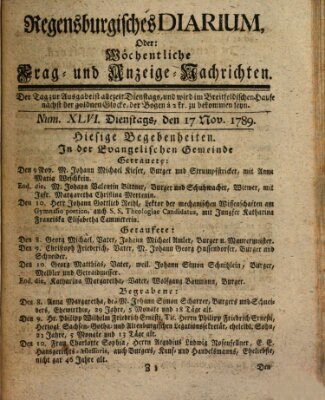 Regensburgisches Diarium oder wöchentliche Frag- und Anzeige-Nachrichten (Regensburger Wochenblatt) Dienstag 17. November 1789