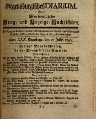 Regensburgisches Diarium oder wöchentliche Frag- und Anzeige-Nachrichten (Regensburger Wochenblatt) Dienstag 27. Juli 1790