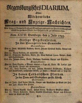 Regensburgisches Diarium oder wöchentliche Frag- und Anzeige-Nachrichten (Regensburger Wochenblatt) Dienstag 2. Juli 1793