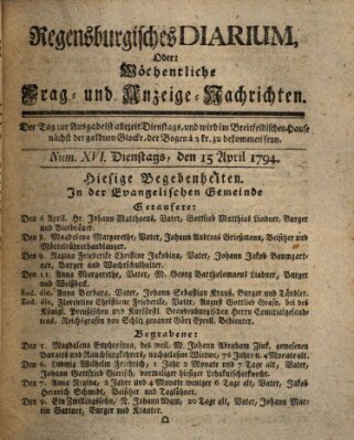 Regensburgisches Diarium oder wöchentliche Frag- und Anzeige-Nachrichten (Regensburger Wochenblatt) Dienstag 15. April 1794