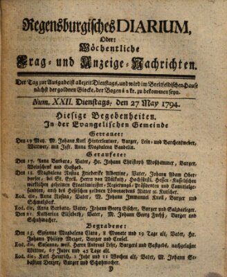 Regensburgisches Diarium oder wöchentliche Frag- und Anzeige-Nachrichten (Regensburger Wochenblatt) Dienstag 27. Mai 1794
