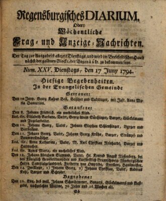 Regensburgisches Diarium oder wöchentliche Frag- und Anzeige-Nachrichten (Regensburger Wochenblatt) Dienstag 17. Juni 1794