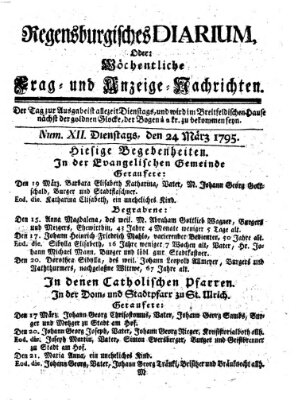 Regensburgisches Diarium oder wöchentliche Frag- und Anzeige-Nachrichten (Regensburger Wochenblatt) Dienstag 24. März 1795