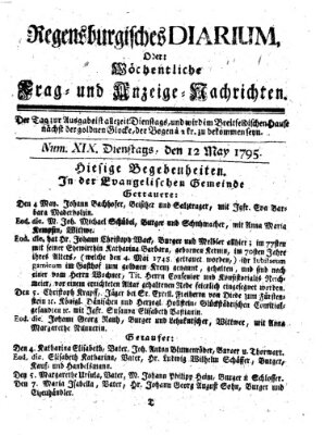 Regensburgisches Diarium oder wöchentliche Frag- und Anzeige-Nachrichten (Regensburger Wochenblatt) Dienstag 12. Mai 1795