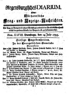 Regensburgisches Diarium oder wöchentliche Frag- und Anzeige-Nachrichten (Regensburger Wochenblatt) Dienstag 14. Juli 1795