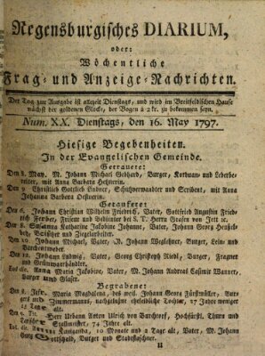 Regensburgisches Diarium oder wöchentliche Frag- und Anzeige-Nachrichten (Regensburger Wochenblatt) Dienstag 16. Mai 1797