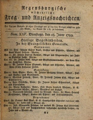 Regensburgische wöchentliche Frag- und Anzeigsnachrichten (Regensburger Wochenblatt) Dienstag 18. Juni 1799