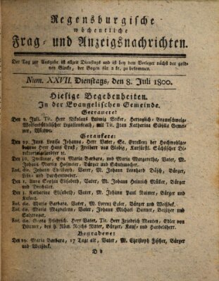 Regensburgische wöchentliche Frag- und Anzeigsnachrichten (Regensburger Wochenblatt) Dienstag 8. Juli 1800