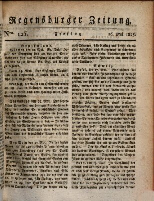 Regensburger Zeitung Freitag 26. Mai 1815