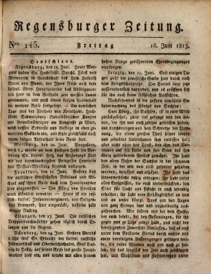 Regensburger Zeitung Freitag 16. Juni 1815