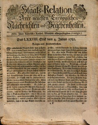Staats-Relation der neuesten europäischen Nachrichten und Begebenheiten Mittwoch 4. Juli 1781