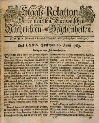Staats-Relation der neuesten europäischen Nachrichten und Begebenheiten Freitag 20. Juni 1783