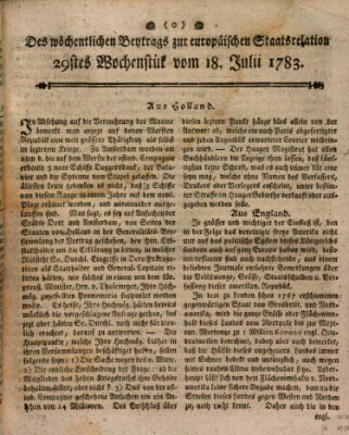 Staats-Relation der neuesten europäischen Nachrichten und Begebenheiten Freitag 18. Juli 1783