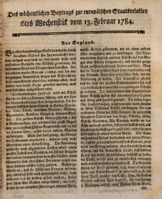 Staats-Relation der neuesten europäischen Nachrichten und Begebenheiten Freitag 13. Februar 1784