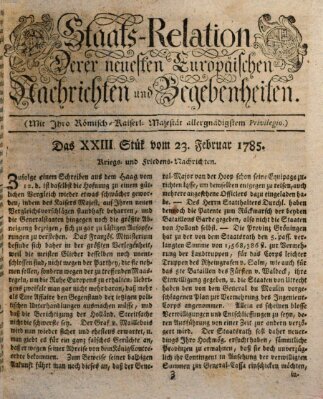 Staats-Relation der neuesten europäischen Nachrichten und Begebenheiten Mittwoch 23. Februar 1785