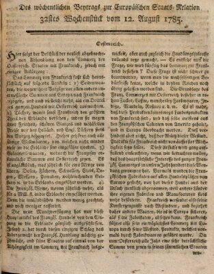 Staats-Relation der neuesten europäischen Nachrichten und Begebenheiten Freitag 12. August 1785