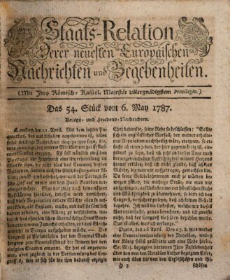 Staats-Relation der neuesten europäischen Nachrichten und Begebenheiten Sonntag 6. Mai 1787