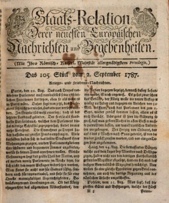 Staats-Relation der neuesten europäischen Nachrichten und Begebenheiten Sonntag 2. September 1787