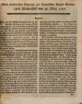 Staats-Relation der neuesten europäischen Nachrichten und Begebenheiten Freitag 30. März 1787