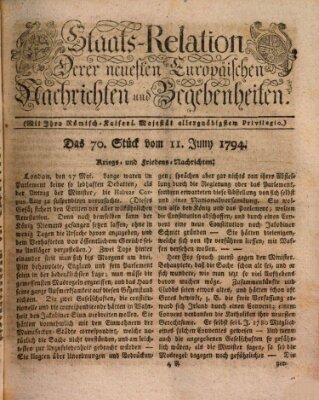 Staats-Relation der neuesten europäischen Nachrichten und Begebenheiten Mittwoch 11. Juni 1794