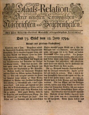 Staats-Relation der neuesten europäischen Nachrichten und Begebenheiten Mittwoch 18. Juni 1794