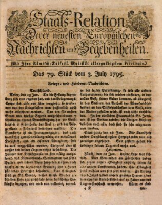 Staats-Relation der neuesten europäischen Nachrichten und Begebenheiten Freitag 3. Juli 1795