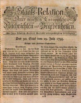 Staats-Relation der neuesten europäischen Nachrichten und Begebenheiten Mittwoch 29. Juli 1795