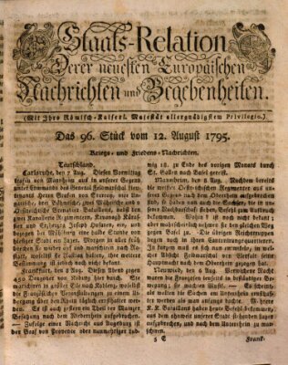 Staats-Relation der neuesten europäischen Nachrichten und Begebenheiten Mittwoch 12. August 1795