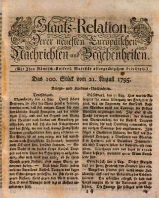 Staats-Relation der neuesten europäischen Nachrichten und Begebenheiten Freitag 21. August 1795