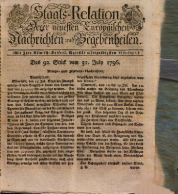 Staats-Relation der neuesten europäischen Nachrichten und Begebenheiten Sonntag 31. Juli 1796