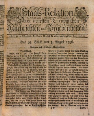 Staats-Relation der neuesten europäischen Nachrichten und Begebenheiten Mittwoch 3. August 1796