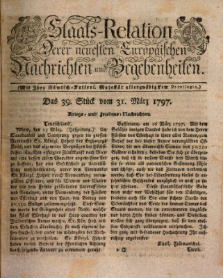 Staats-Relation der neuesten europäischen Nachrichten und Begebenheiten Freitag 31. März 1797