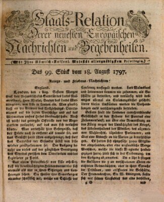 Staats-Relation der neuesten europäischen Nachrichten und Begebenheiten Freitag 18. August 1797