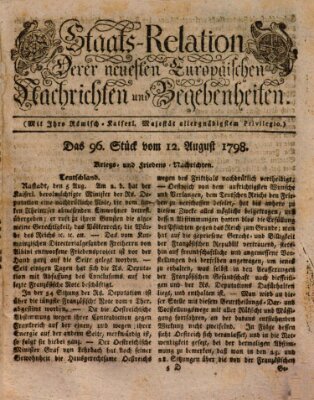Staats-Relation der neuesten europäischen Nachrichten und Begebenheiten Sonntag 12. August 1798