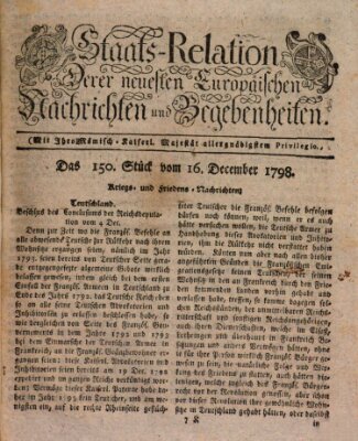 Staats-Relation der neuesten europäischen Nachrichten und Begebenheiten Sonntag 16. Dezember 1798