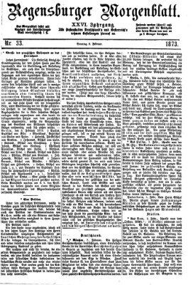 Regensburger Morgenblatt Sonntag 9. Februar 1873
