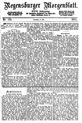 Regensburger Morgenblatt Donnerstag 10. Juli 1873