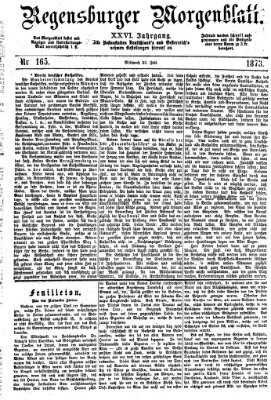 Regensburger Morgenblatt Mittwoch 23. Juli 1873