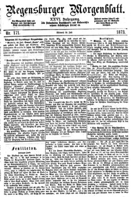 Regensburger Morgenblatt Mittwoch 30. Juli 1873