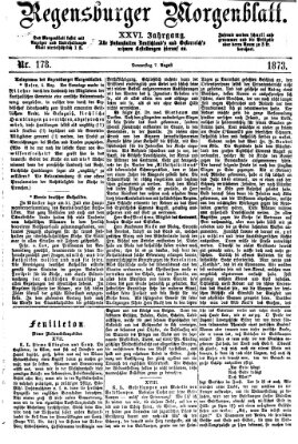 Regensburger Morgenblatt Donnerstag 7. August 1873