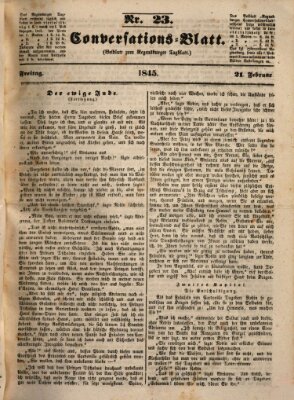 Regensburger Conversations-Blatt (Regensburger Tagblatt) Freitag 21. Februar 1845