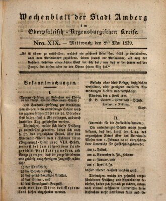 Wochenblatt der Stadt Amberg im Oberpfälzisch-Regensburgischen Kreise (Oberpfälzisches Wochenblat) Mittwoch 8. Mai 1839