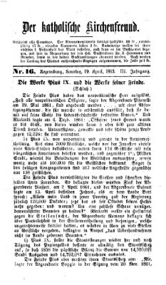 Der katholische Kirchenfreund (Der katholische Volksfreund) Sonntag 19. April 1863