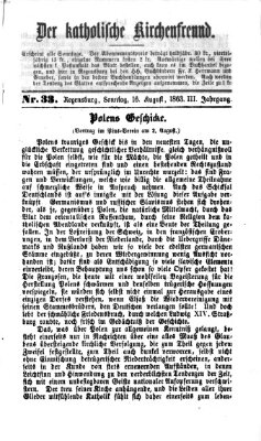 Der katholische Kirchenfreund (Der katholische Volksfreund) Sonntag 16. August 1863