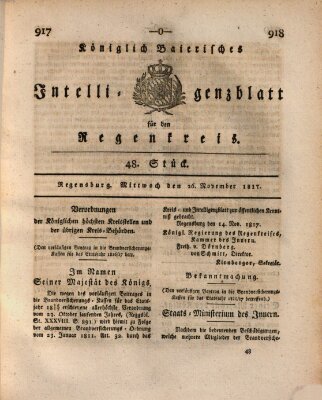 Königlich-baierisches Intelligenzblatt für den Regen-Kreis (Königlich bayerisches Intelligenzblatt für die Oberpfalz und von Regensburg) Mittwoch 26. November 1817